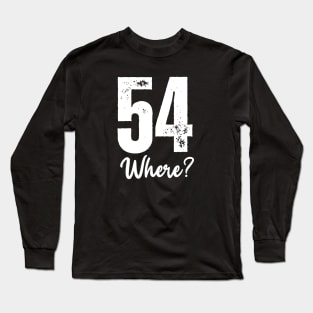 Happy 54th Birthday Long Sleeve T-Shirt